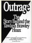Outrage: The Story Behind the Tawana Brawley Hoax
